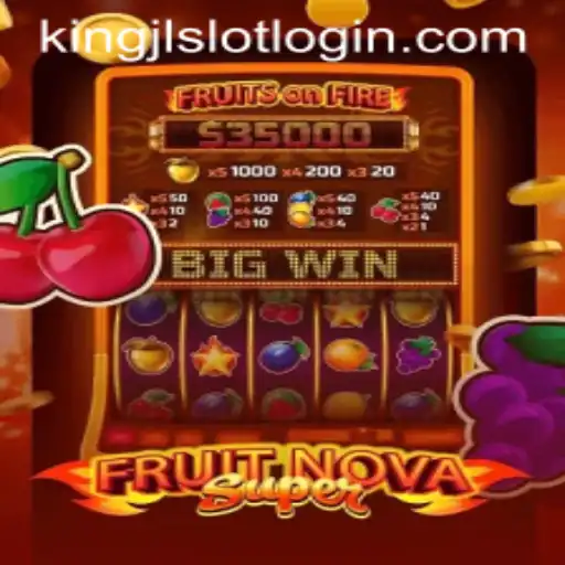 Experience the Magic of FruitNovaSuper: Unveiling the King JL Slot Login Experience