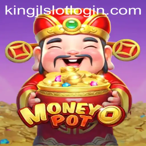 Discovering MoneyPot: A Journey into King JL Slot Login and Its Thrilling Game Features