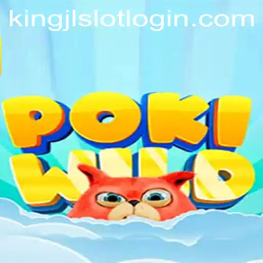 Exploring the Exciting World of PokiWild and King JL Slot Login